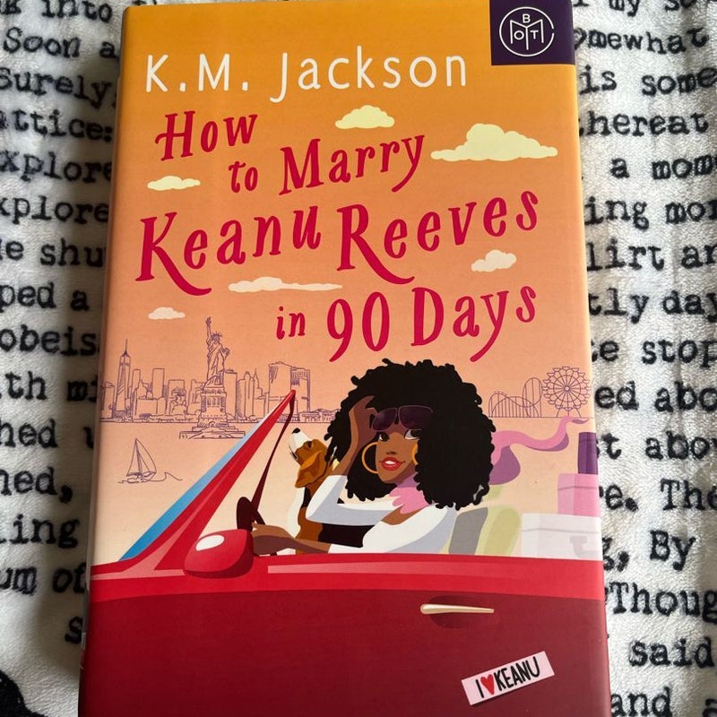 How to Marry Keanu Reeves in 90 Days 