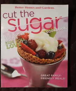 Cut the Sugar Cookbook