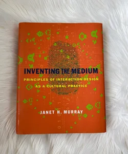 Inventing the Medium