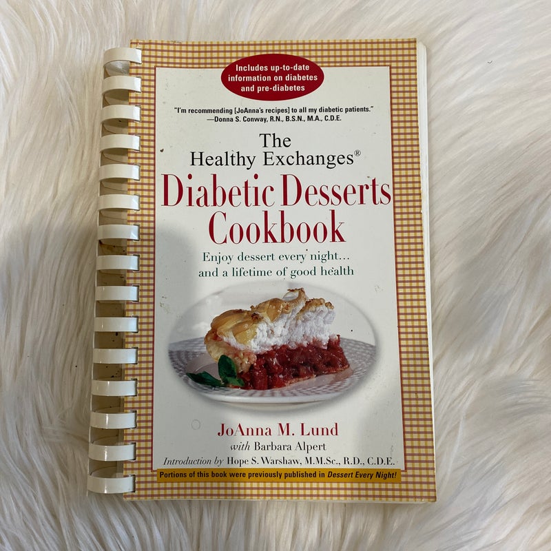 The Healthy Exchanges Diabetic Desserts Cookbook