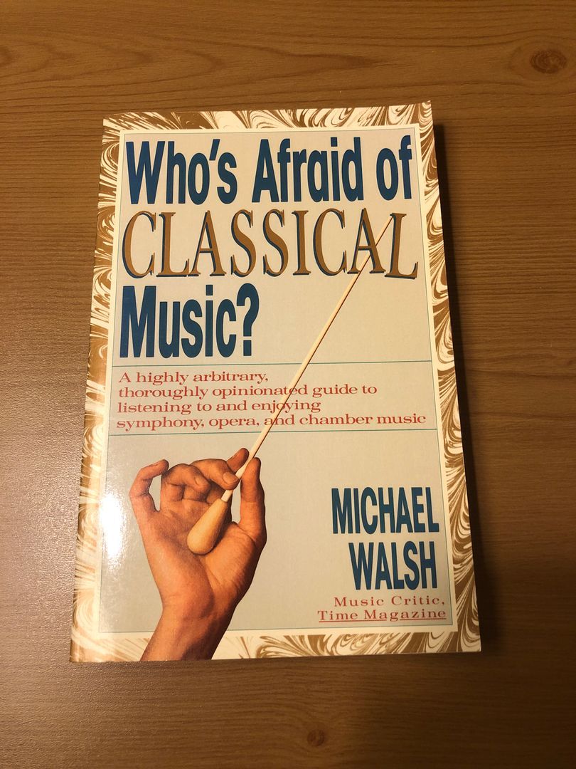 Who's Afraid of Classical Music?