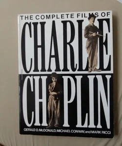 The Complete Films of Charlie Chaplin