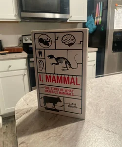 I, Mammal