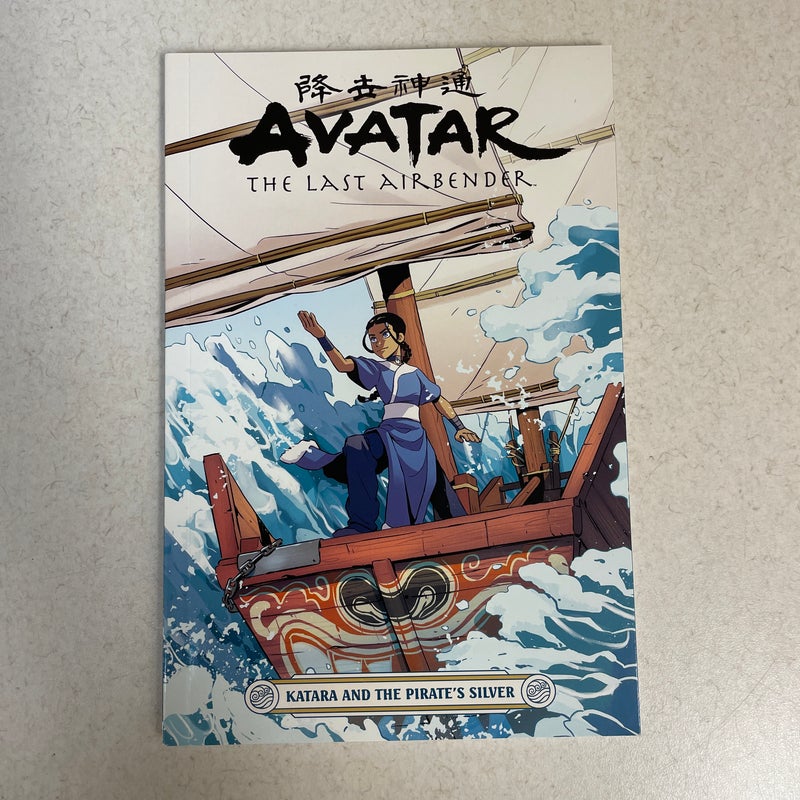 Avatar: the Last Airbender--Katara and the Pirate's Silver