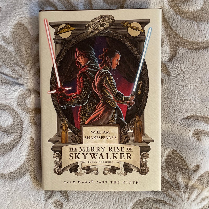 William Shakespeare's the Merry Rise of Skywalker