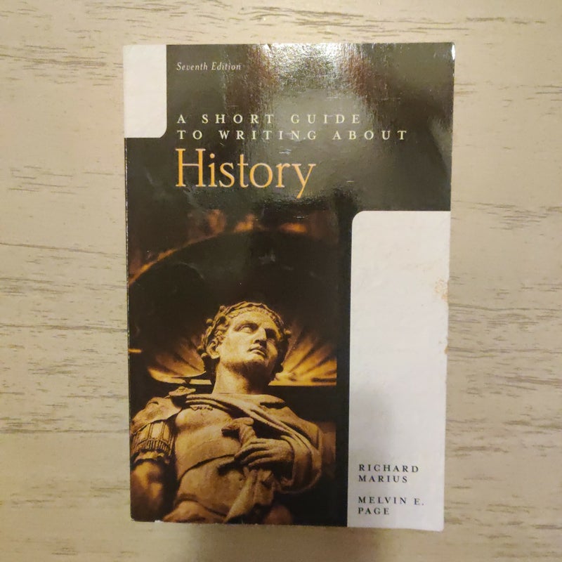 A Short Guide to Writing about History