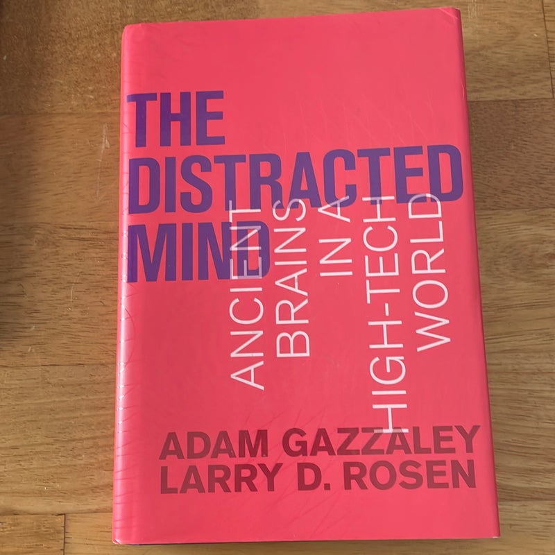 The Distracted Mind