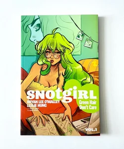 Snotgirl Green Hair Don't Care Vol 1