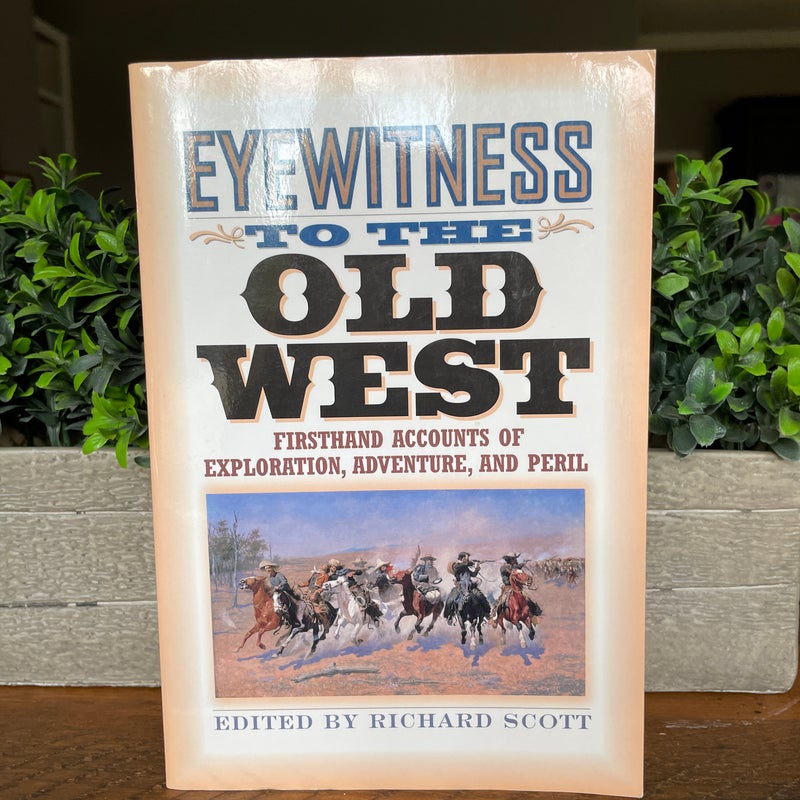 Eyewitness to the Old West