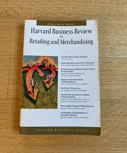 Harvard Business Review on Retailing and Merchandising