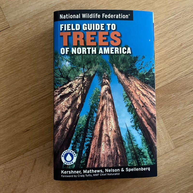 National Wildlife Federation Field Guide to Trees of North America