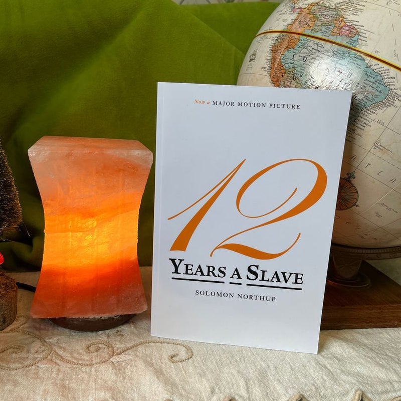 12 Year's a Slave As Written by Solomon Northup