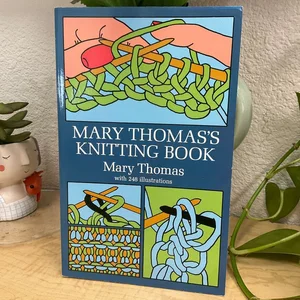 Mary Thomas's Knitting Book