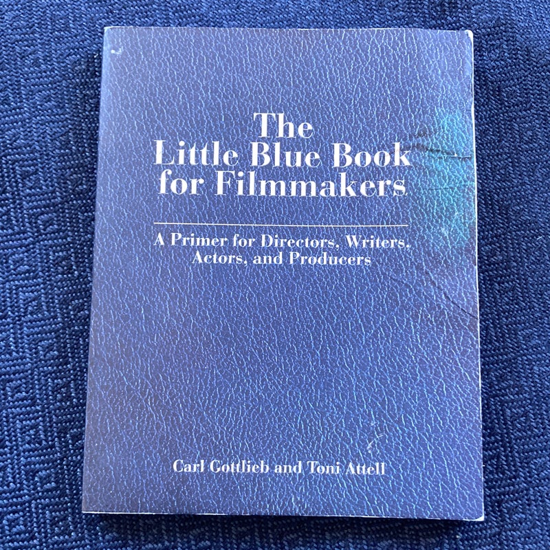 The Little Blue Book of Filmmaking