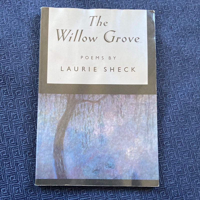 The Willow Grove