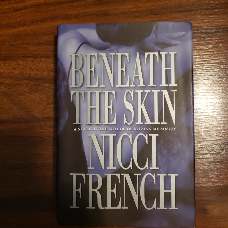 Beneath the Skin