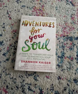 Adventures for Your Soul (Paperback)