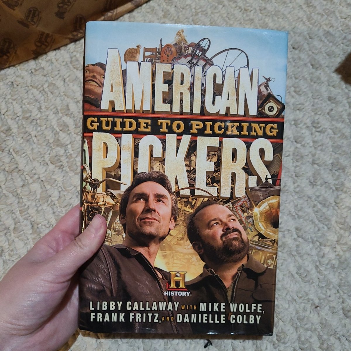 American Pickers Guide to Picking by Libby Callaway, Mike Wolfe, Frank ...
