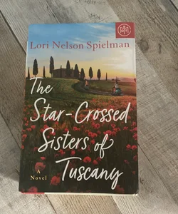 The Star Crossed Sisters of Tuscany