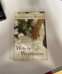 Wife by Wednesday 