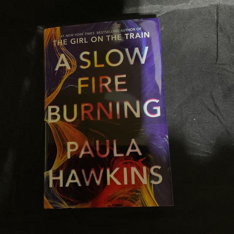 A Slow Fire Burning