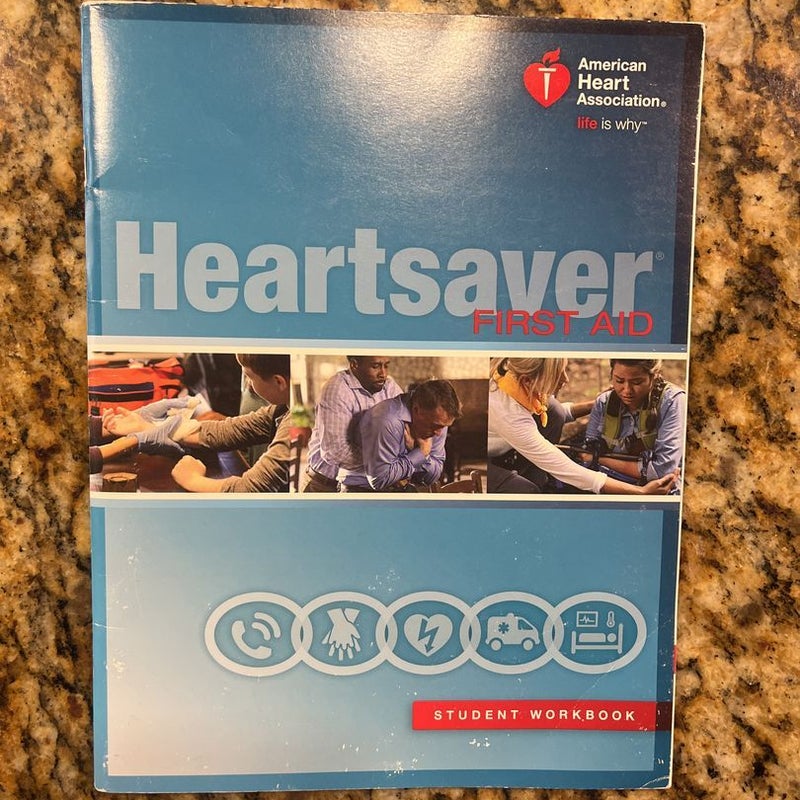 Heartsaver First Aid Student Workbook