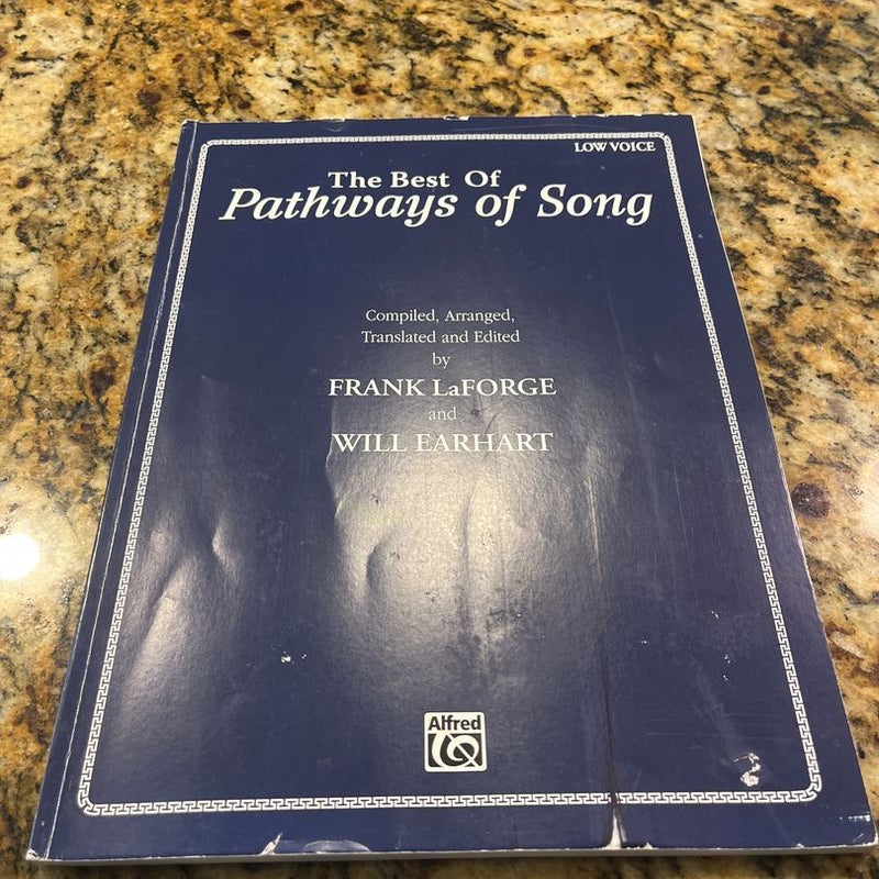 The Best of Pathways of Song by Frank LaForge, Will Earhart