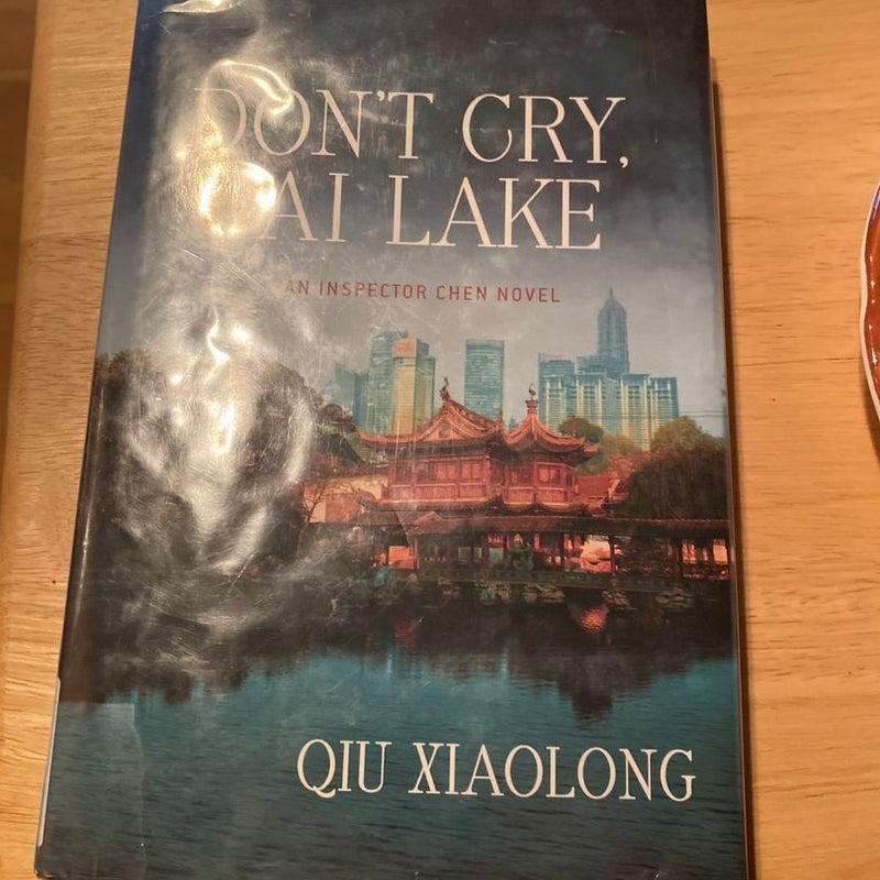 Don't Cry, Tai Lake