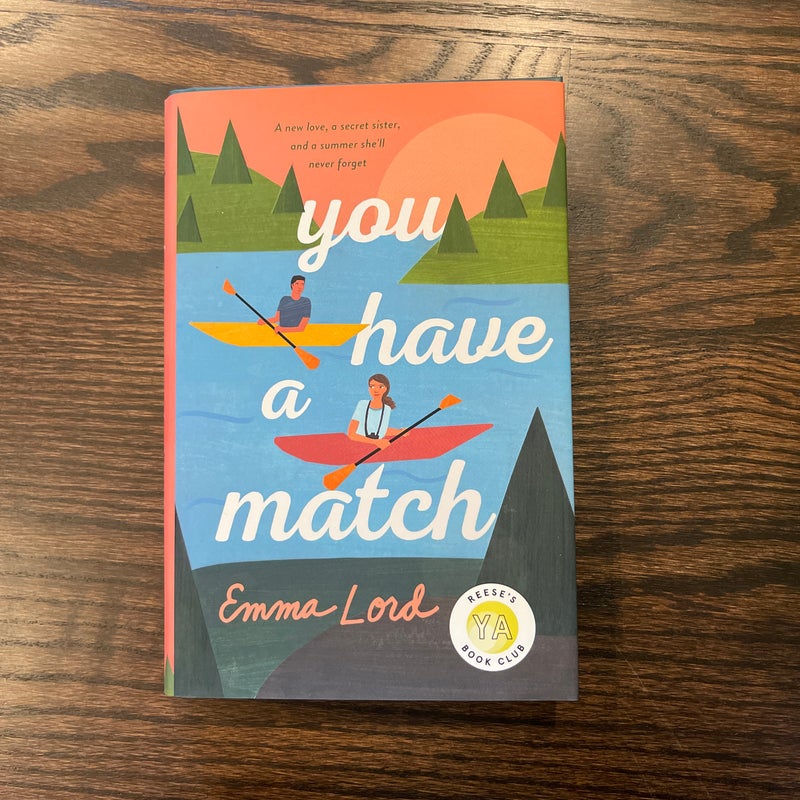 You Have a Match