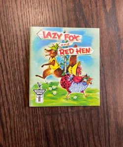 Lazy Fox and Red Hen