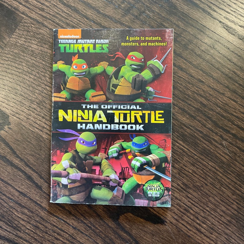 The Official Ninja Turtle Handbook (Teenage Mutant Ninja Turtles)