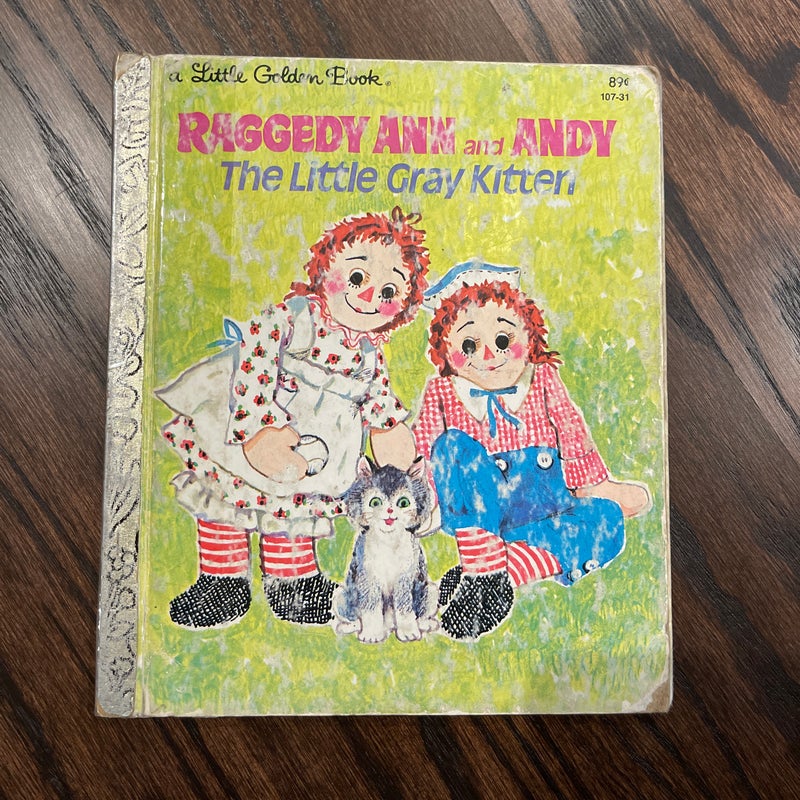 Raggedy Ann and Andy the Little Gray Kitten