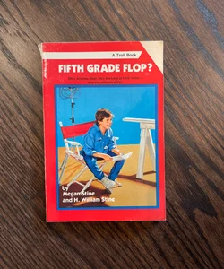 Fifth Grade Flop