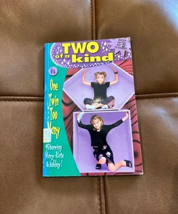 Two of a Kind #04: One Twin Too Many