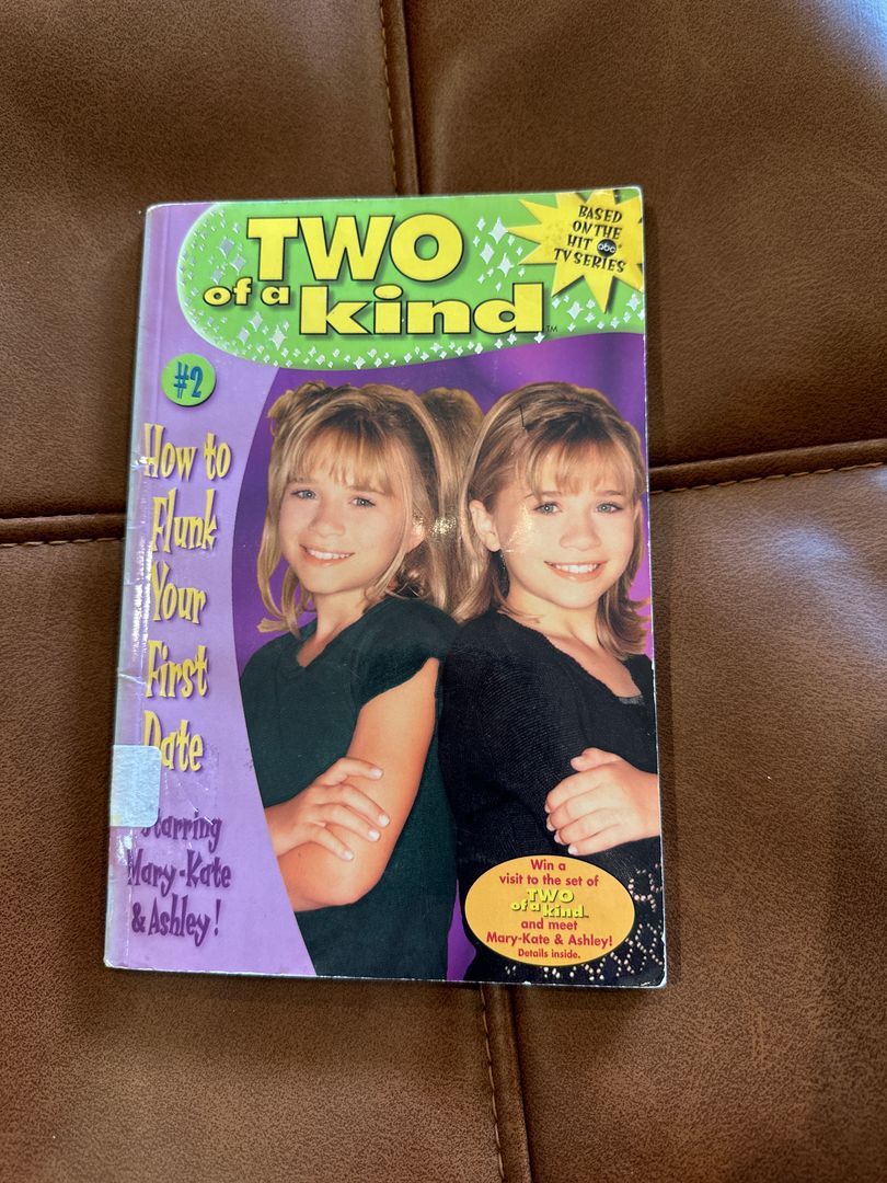 Two of a Kind #02: How to Flunk Your First Date