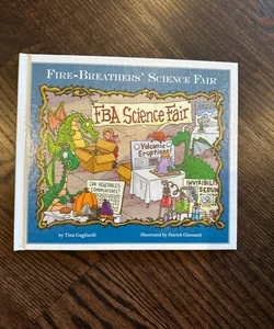 Fire-Breathers’ Science Fair