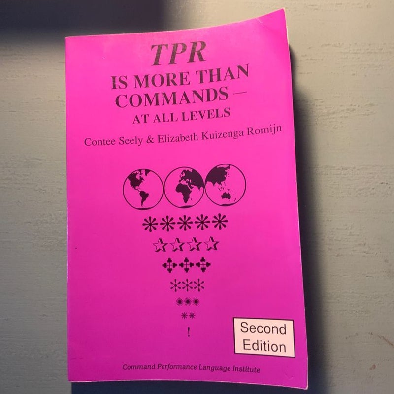 TPR Is More Than Commands - At All Levels