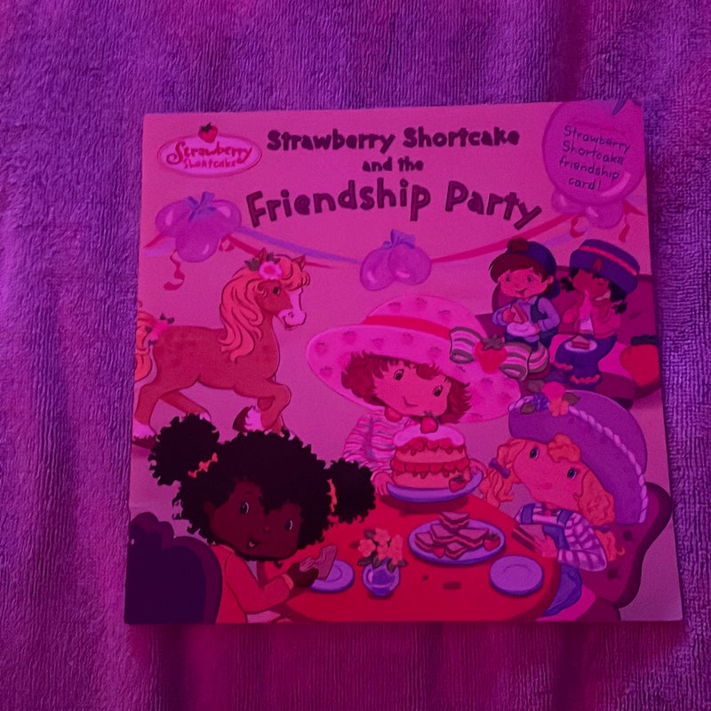 Strawberry Shortcake and the Friendship Party