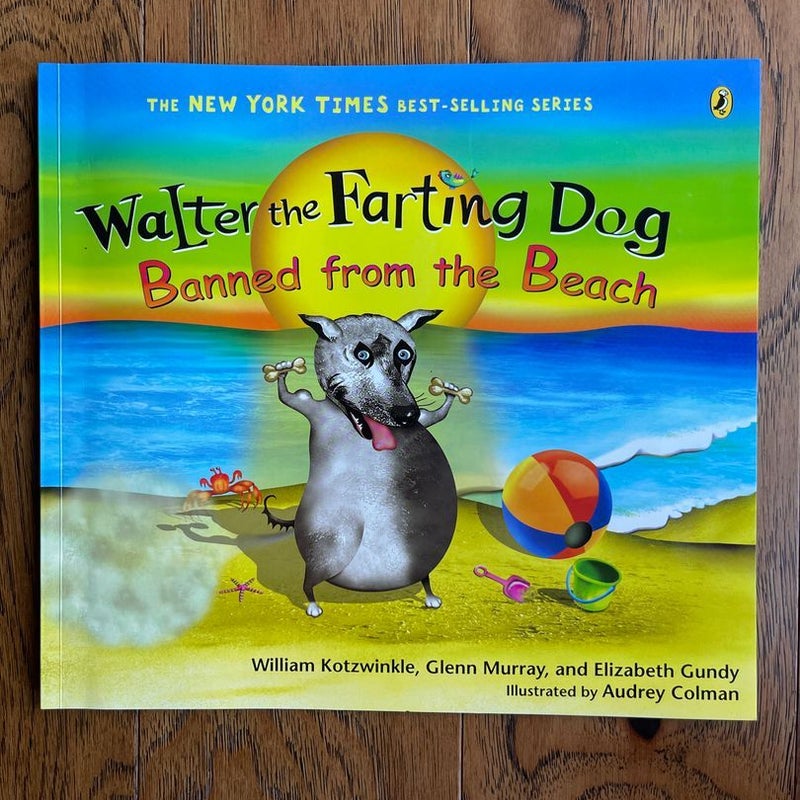 Walter the Farting Dog: Banned from the Beach