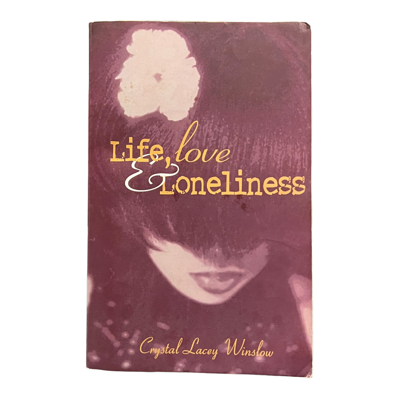 Life, Love, and Loneliness