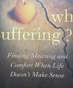 Why Suffering?