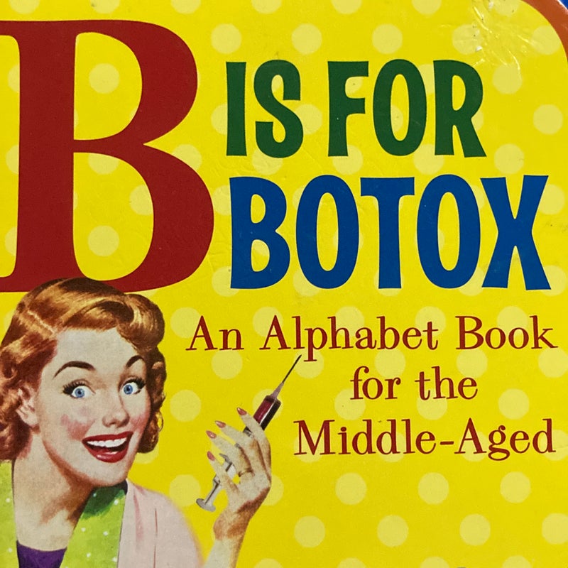 B is for botox