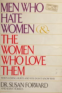 Men Who Hate Woman & The Woman Who Love Them 