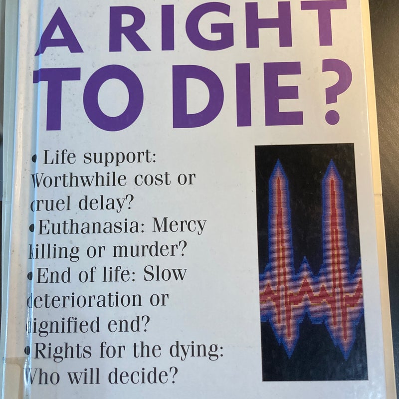 A Right To Die? 