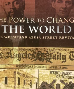 The Power to Change the World