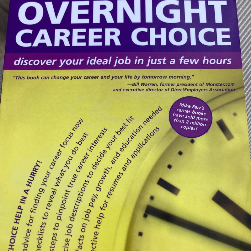 Overnight Career Choice