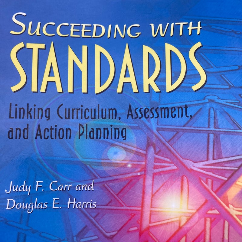 Succeeding with Standards