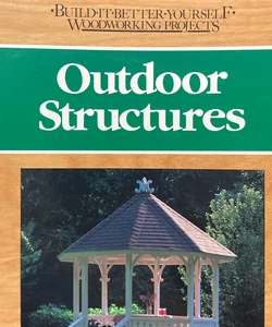 Outdoor Structures