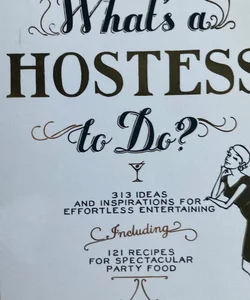 What's a Hostess to Do?