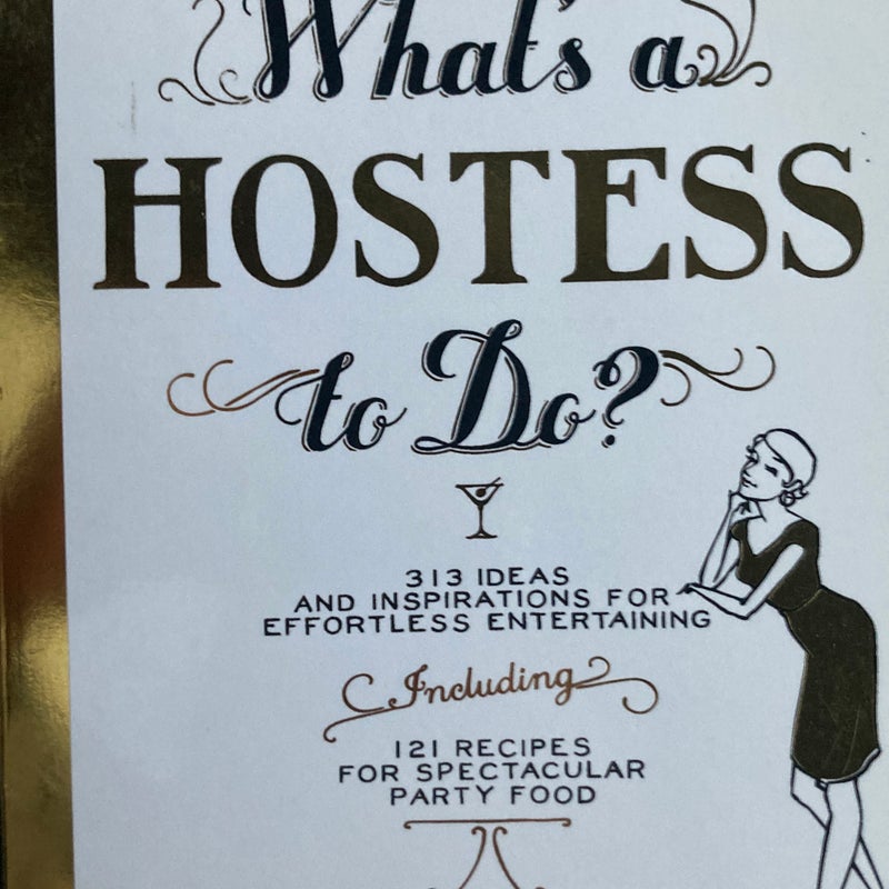 What's a Hostess to Do?